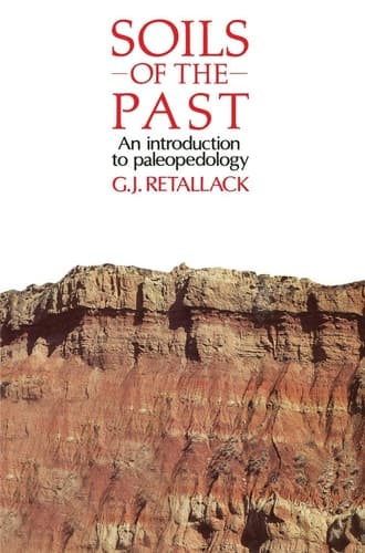 Soils of the Past An Introduction to Paleopedology