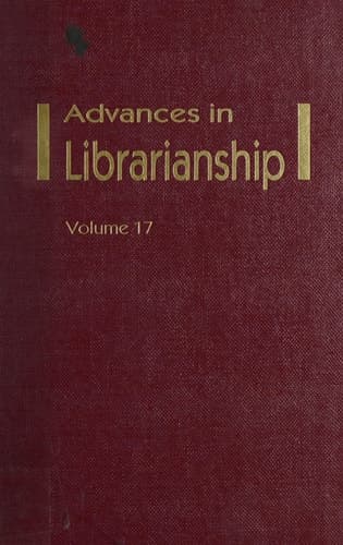 Advances in Librarianship, Volume 17