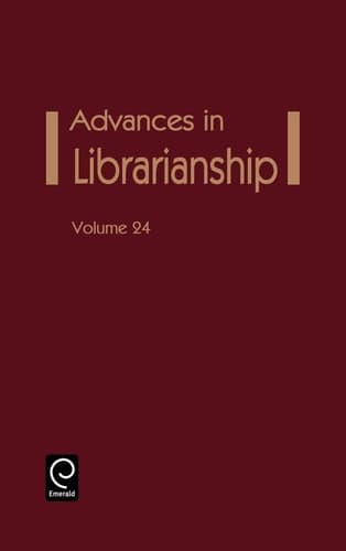 Advances in Librarianship, Vol. 24 (Advances in Librarianship)