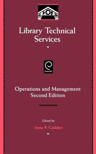 Library Technical Services: Operations and Management (Library and Information Science) (Library and Information Science)