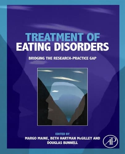 Treatment of Eating Disorders: Bridging the research-practice gap
