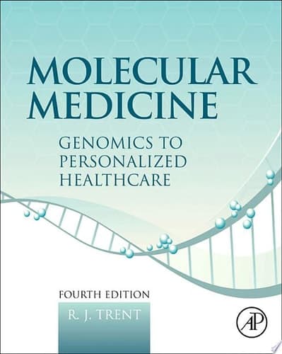 Molecular Medicine: Genomics to Personalized Healthcare