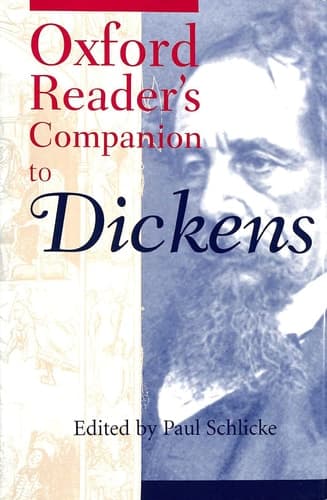 Oxford Reader's Companion to Dickens (Oxford Reader's Companions)