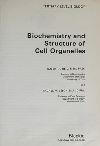 Biochemistry and Structure of Cell Organelles