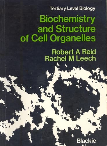 Biochemistry and Structure of Cell Organelles