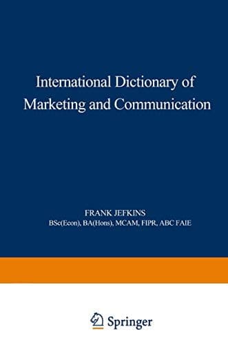 International Dictionary of Marketing and Communication