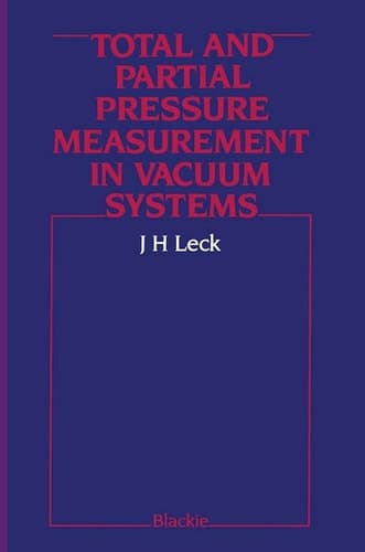 Total and Partial Pressure Measurement in Vacuum Systems