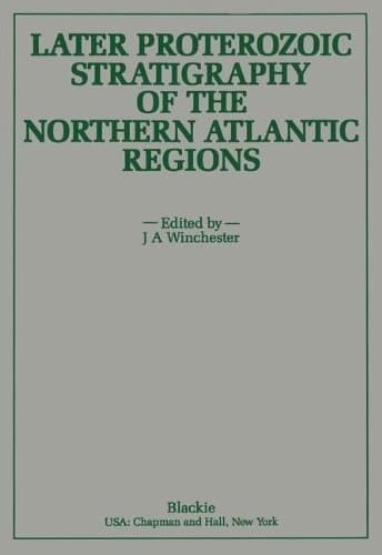 Later Proterozoic Stratigraphy of the Northern Atlantic Regions