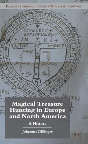 Magical Treasure Hunting in Europe and North America A History