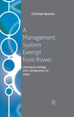 A Management System Exempt from Power Learning to Manage with Consideration for Others
