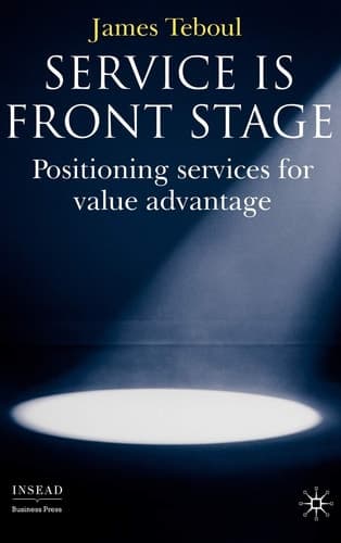Service is Front Stage Positioning Services for Value Advantage
