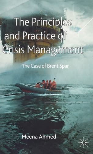 The Principles and Practice of Crisis Management The Case of Brent Spar
