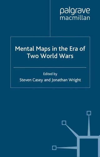 Mental Maps in the Era of Two World Wars
