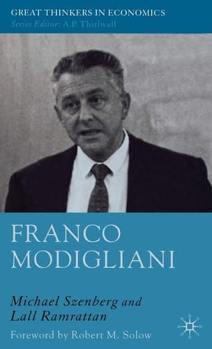 Franco Modigliani A Mind That Never Rests