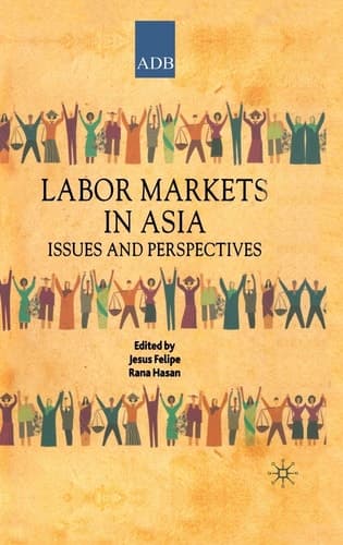 Labor Markets in Asia Issues and Perspectives