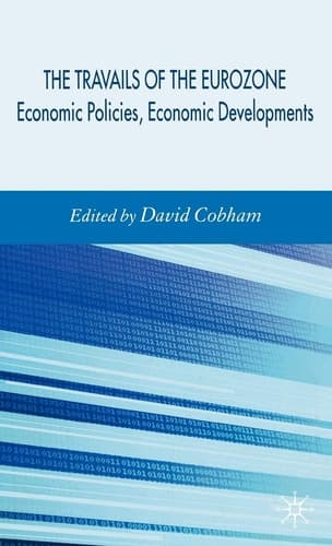 Travails of the Eurozone Economic Policies, Economic Developments