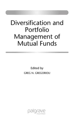 Diversification and Portfolio Management of Mutual Funds