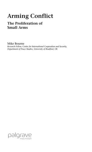 Arming Conflict: The Proliferation of Small Arms (Global Issues)