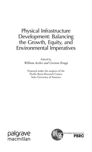 Physical Infrastructure Development Balancing the Growth, Equity, and Environmental Imperatives