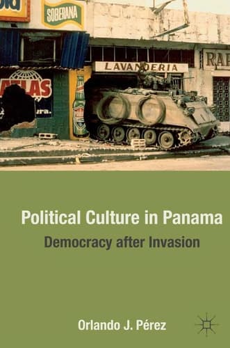 Political Culture in Panama Democracy after Invasion
