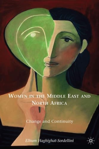 Women in the Middle East and North Africa Change and Continuity