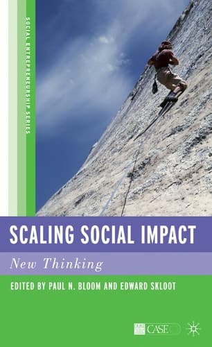 Scaling Social Impact: New Thinking (Social Entrepreneurship Series)
