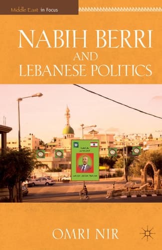 Nabih Berri and Lebanese Politics