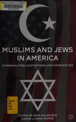 Muslims and Jews in America Commonalities, Contentions, and Complexities