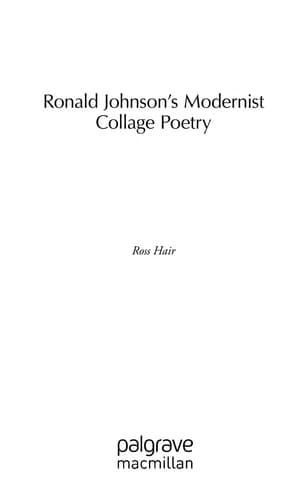 Ronald Johnson’s Modernist Collage Poetry