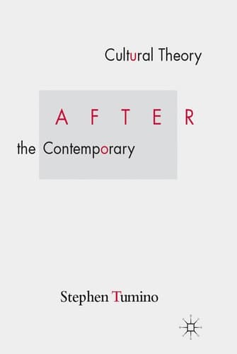 Cultural Theory After the Contemporary