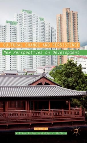Cultural Change and Persistence New Perspectives on Development