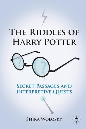 The Riddles of Harry Potter Secret Passages and Interpretive Quests