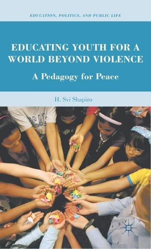 Educating Youth for a World Beyond Violence A Pedagogy for Peace