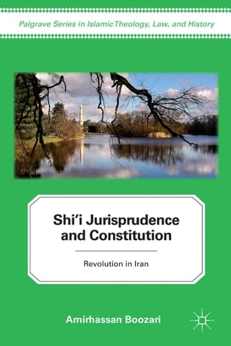 Shi'i Jurisprudence and Constitution Revolution in Iran