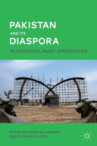 Pakistan and Its Diaspora Multidisciplinary Approaches