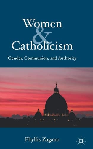 Women & Catholicism Gender, Communion, and Authority