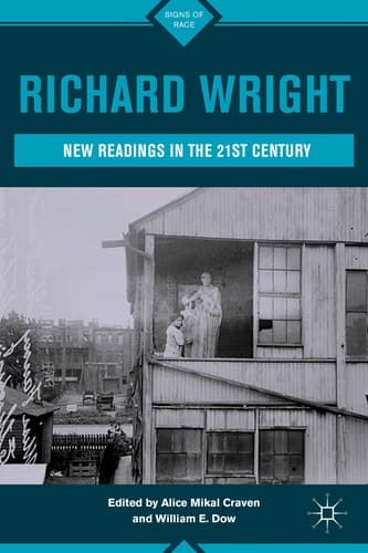 Richard Wright New Readings in the 21st Century