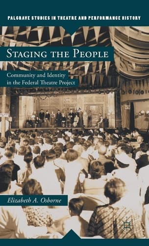 Staging the People Community and Identity in the Federal Theatre Project