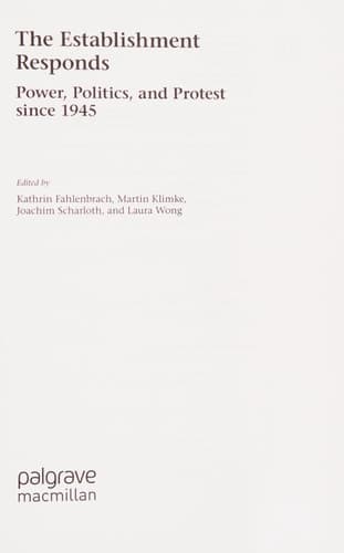 The Establishment Responds Power, Politics, and Protest since 1945