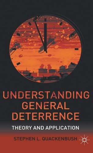 Understanding General Deterrence Theory and Application