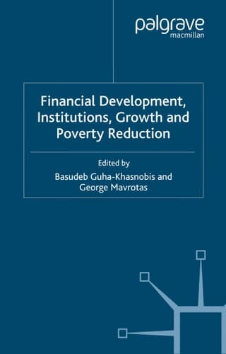 Financial Development, Institutions, Growth and Poverty Reduction (Studies in Development Economics and Policy)