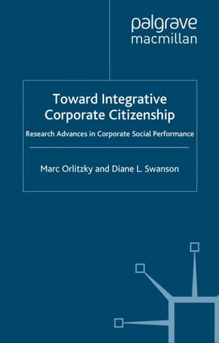 Toward Integrative Corporate Citizenship Research Advances in Corporate Social Performance