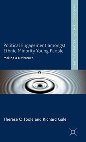 Political Engagement Amongst Ethnic Minority Young People Making a Difference