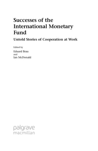 Successes of the International Monetary Fund Untold Stories of Cooperation at Work