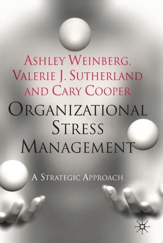 Organizational Stress Management A Strategic Approach
