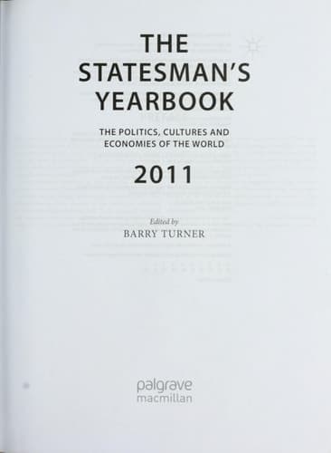 The Statesman's Yearbook 2011 The Politics, Cultures and Economies of the World