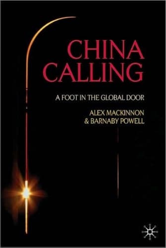 China Calling A Foot in the Global Door