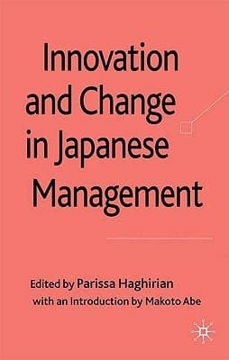 Innovation and Change in Japanese Management