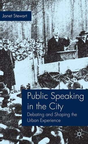 Public Speaking in the City: Debating and Shaping the Urban Experience