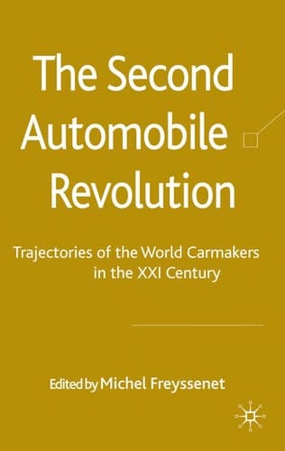 The Second Automobile Revolution Trajectories of the World Carmakers in the 21st Century